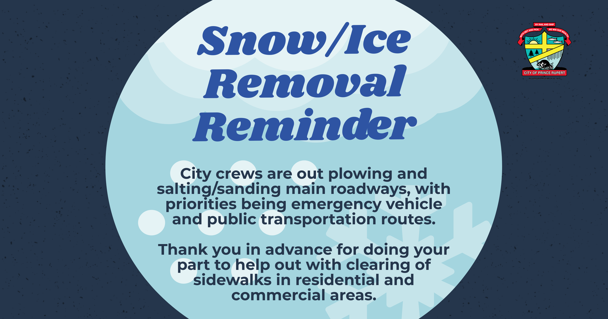 City of Prince Rupert - Thank you for doing your part to clear snow ...