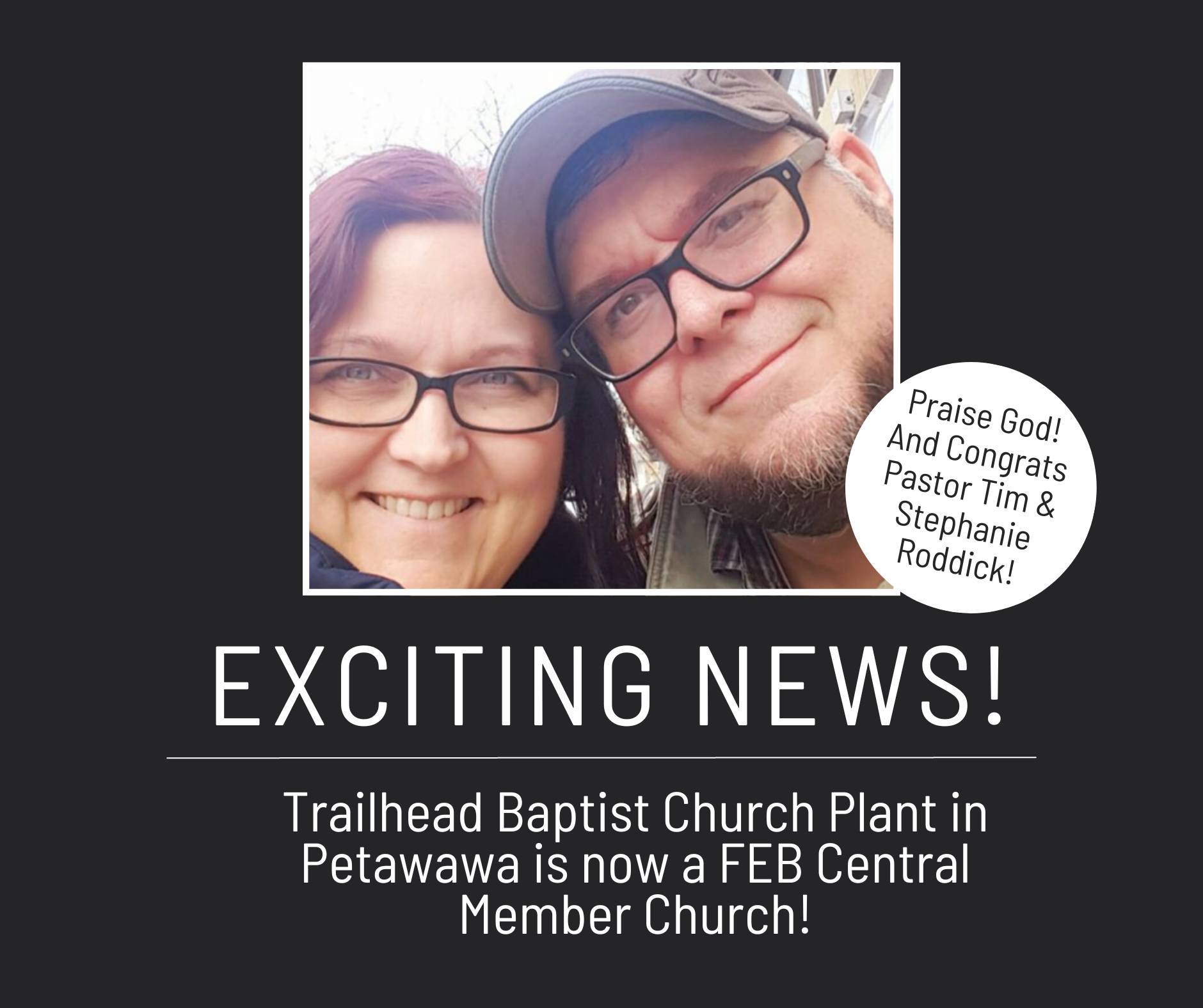 FEB - We are celebrating with Pastor Tim Roddick and his wife Stephanie ...
