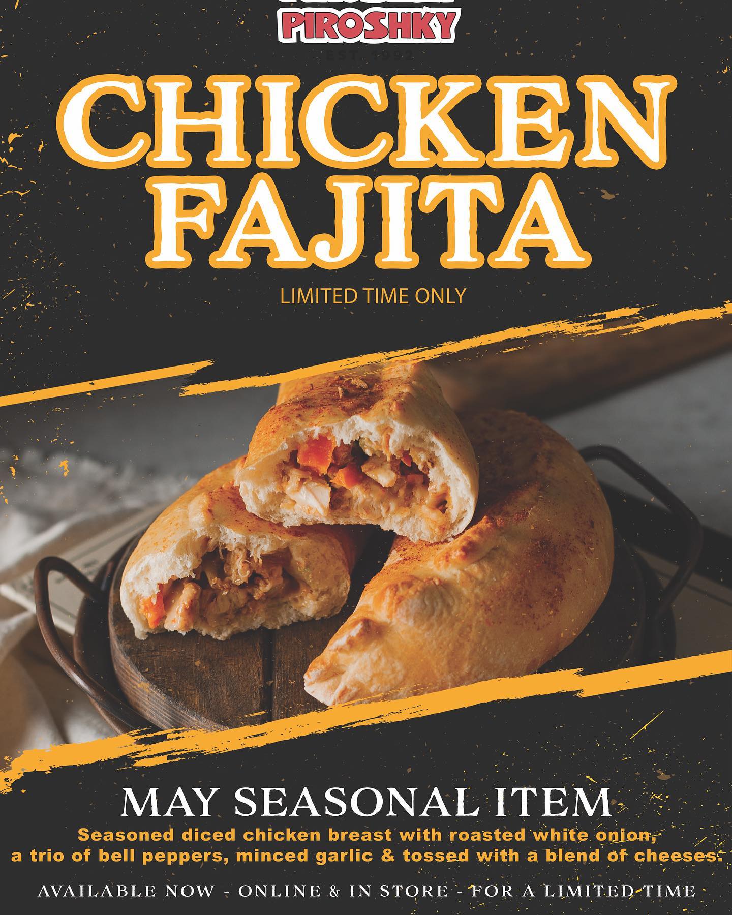 Introducing our Chicken Fajita... - Piroshky Piroshky Bakery | Facebook