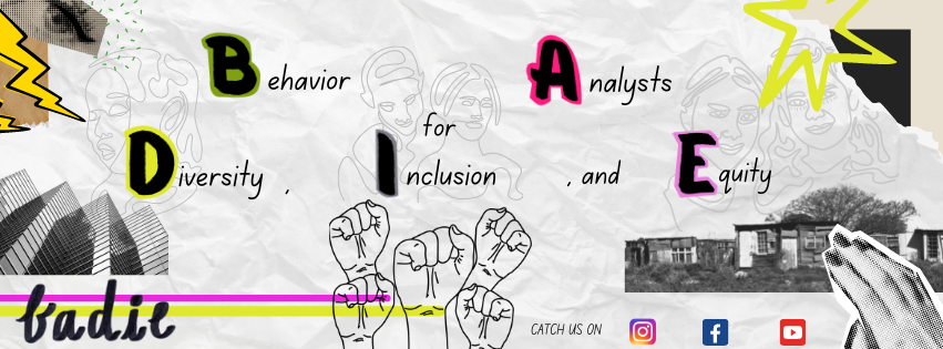 Behavior Analysts for Diversity, Inclusion, and Equity Research Lab