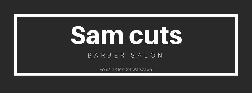 SAM CUTS | Warsaw