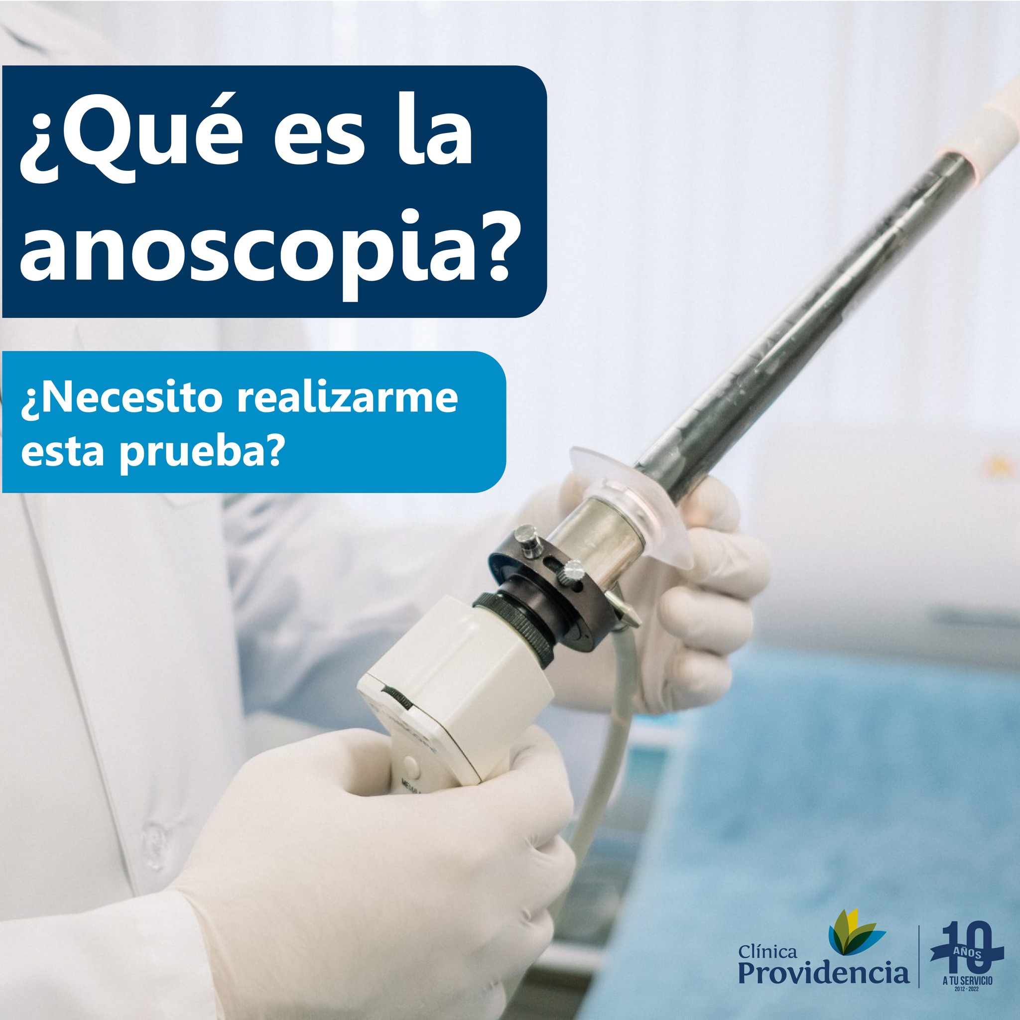 ¿Qué es la Anoscopia? 🤔 La... - Clínica Providencia