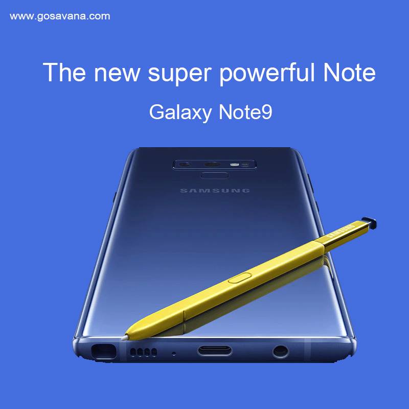 GoSavana - Meet the new super powerful Note. All the power... | Facebook