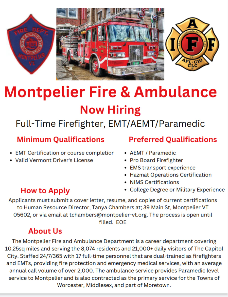 We are hiring, come join our... - Montpelier Fire Local 2287 | Facebook