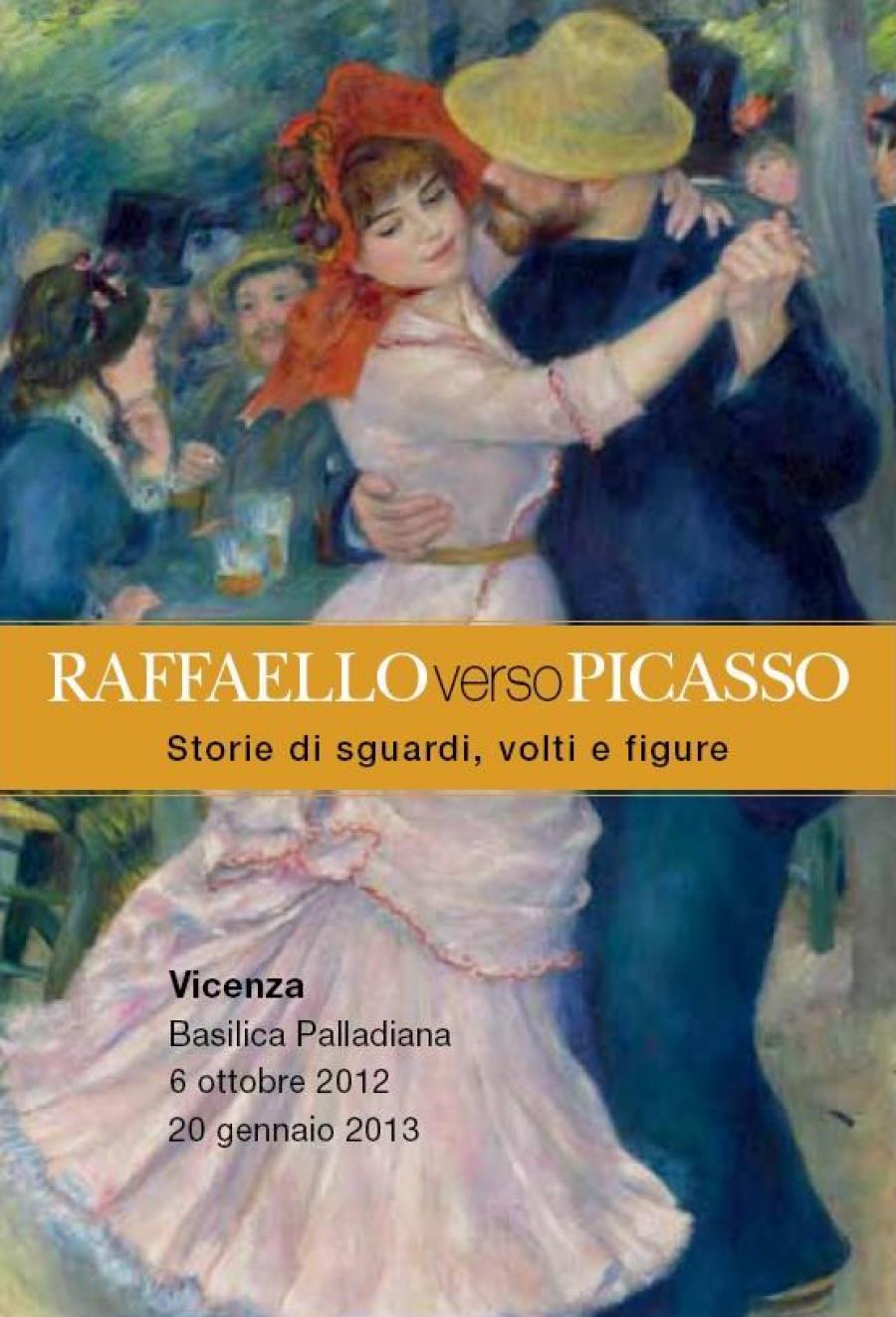 Raffaello verso Picasso