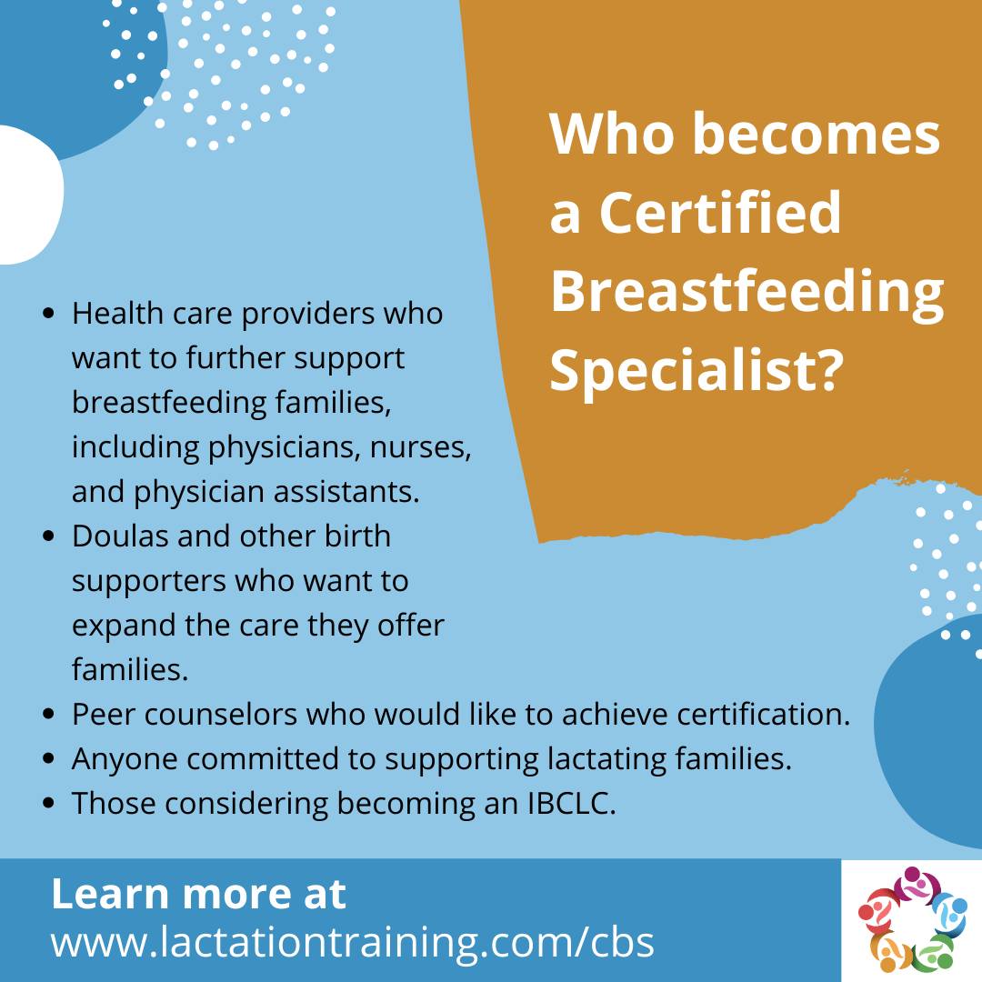Who becomes a CBS? You!... - Lactation Education Resources