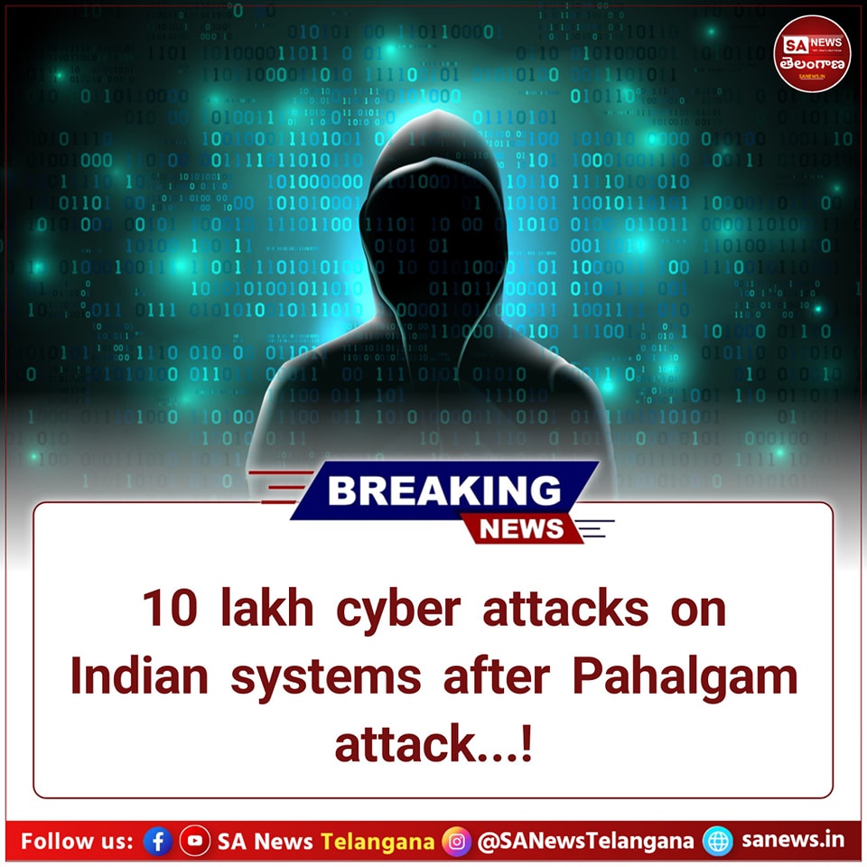 SA - 10 Lakh #Cyber Attacks On Indian (🇮🇳) Systems After #Pahalgam # ...