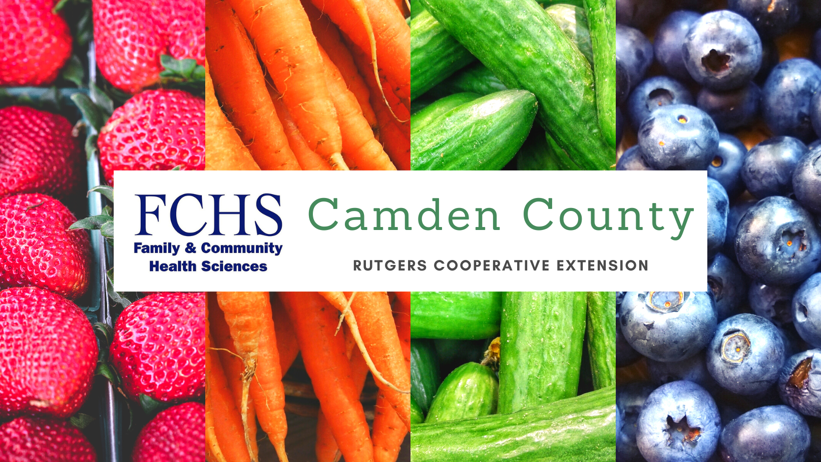 FCHS Camden County, Rutgers Cooperative Extension | Camden NJ