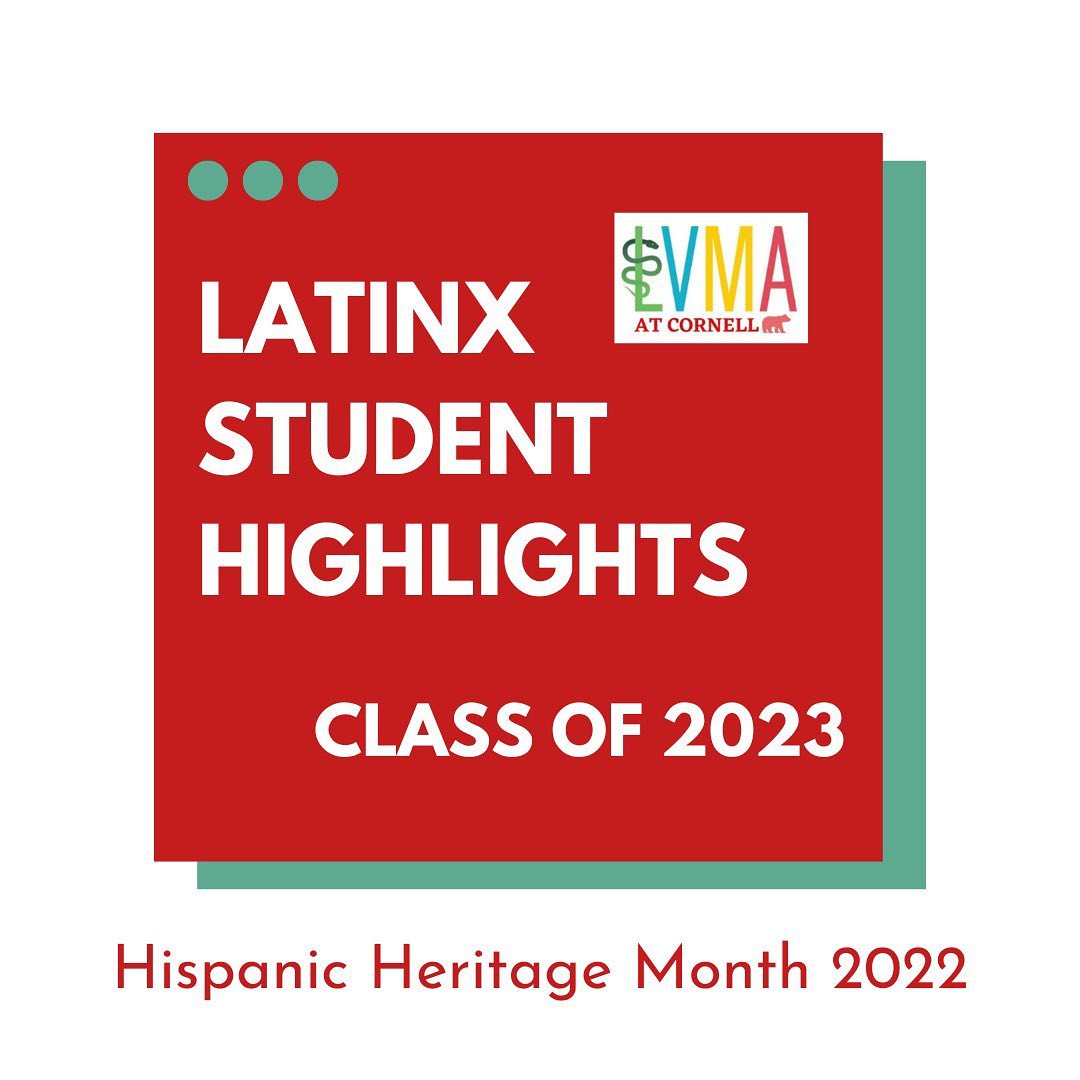 LVMA at Cornell - Latinx Student Highlights Week Meet...
