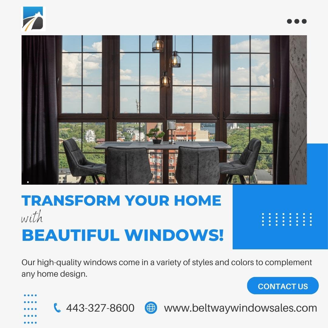 Beltway - Transform Your Home with Beautiful Windows! Windows is more ...
