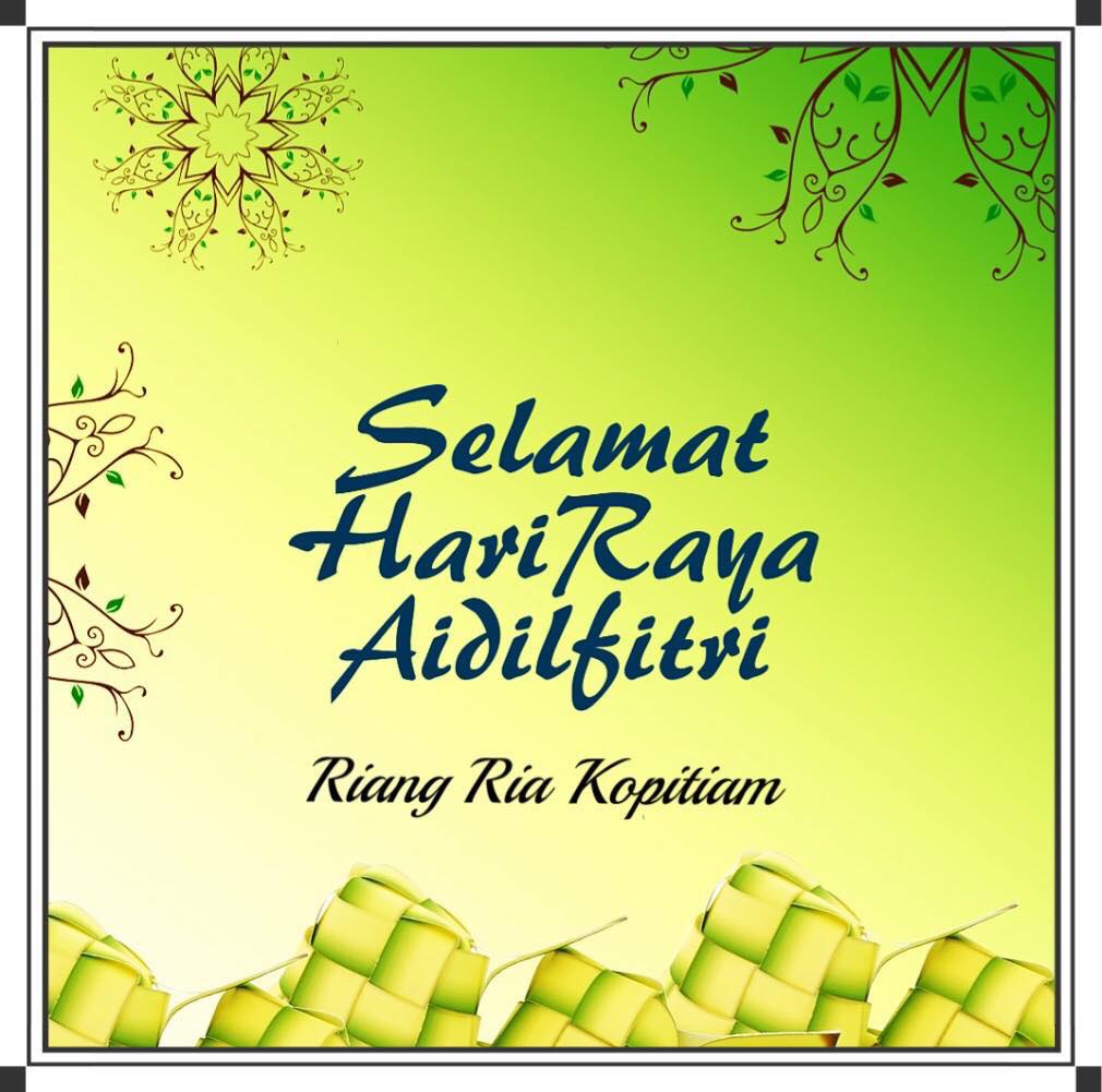 Selamat Menyambut Hari Raya... - Riang Ria 凉雅 Ayam Penyet | Facebook
