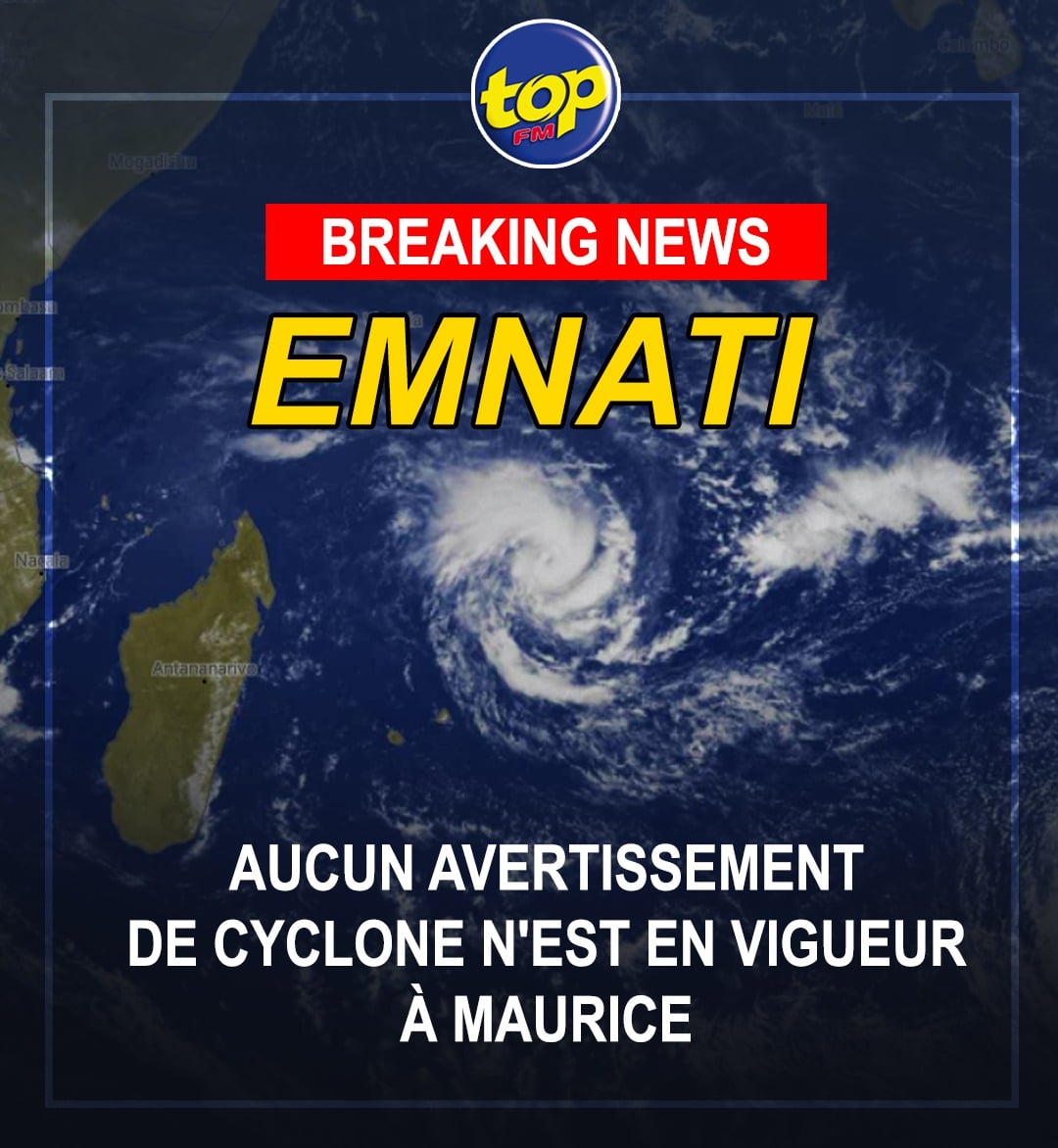 🚨BREAKING NEWS 🔴Emnati: L'alerte... - TOP FM Mauritius