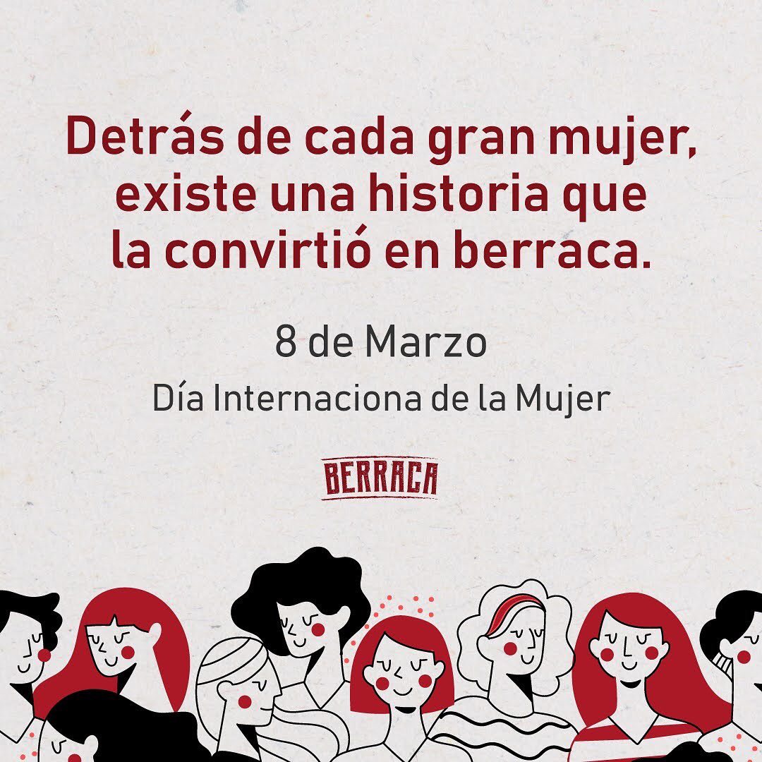 Berraca - Hoy en el día internacional de la Mujer, queremos agradecer y ...