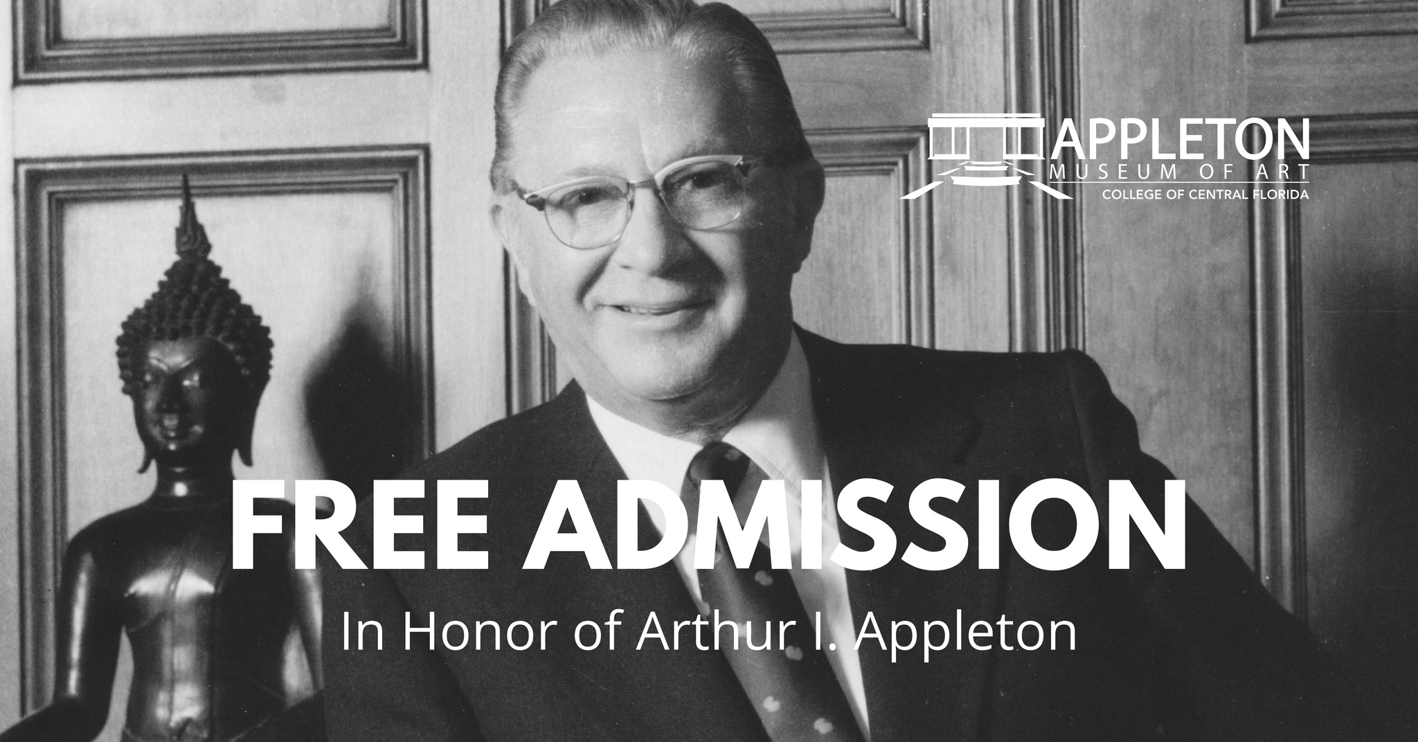 Free Admission Weekend for Arthur I. Appleton's Birthday