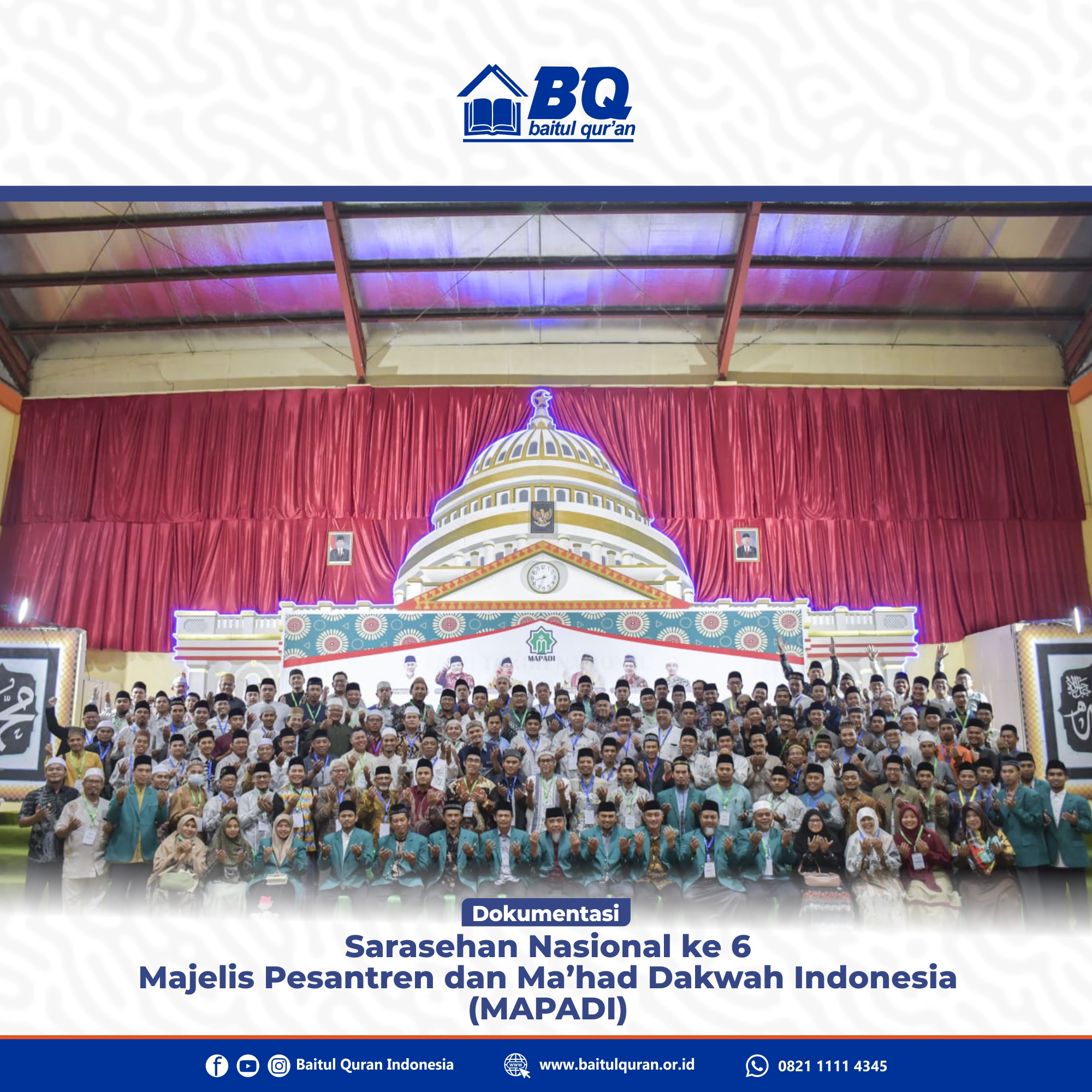 Keluarga besar Baitul Qur'an... - Baitul Quran Indonesia