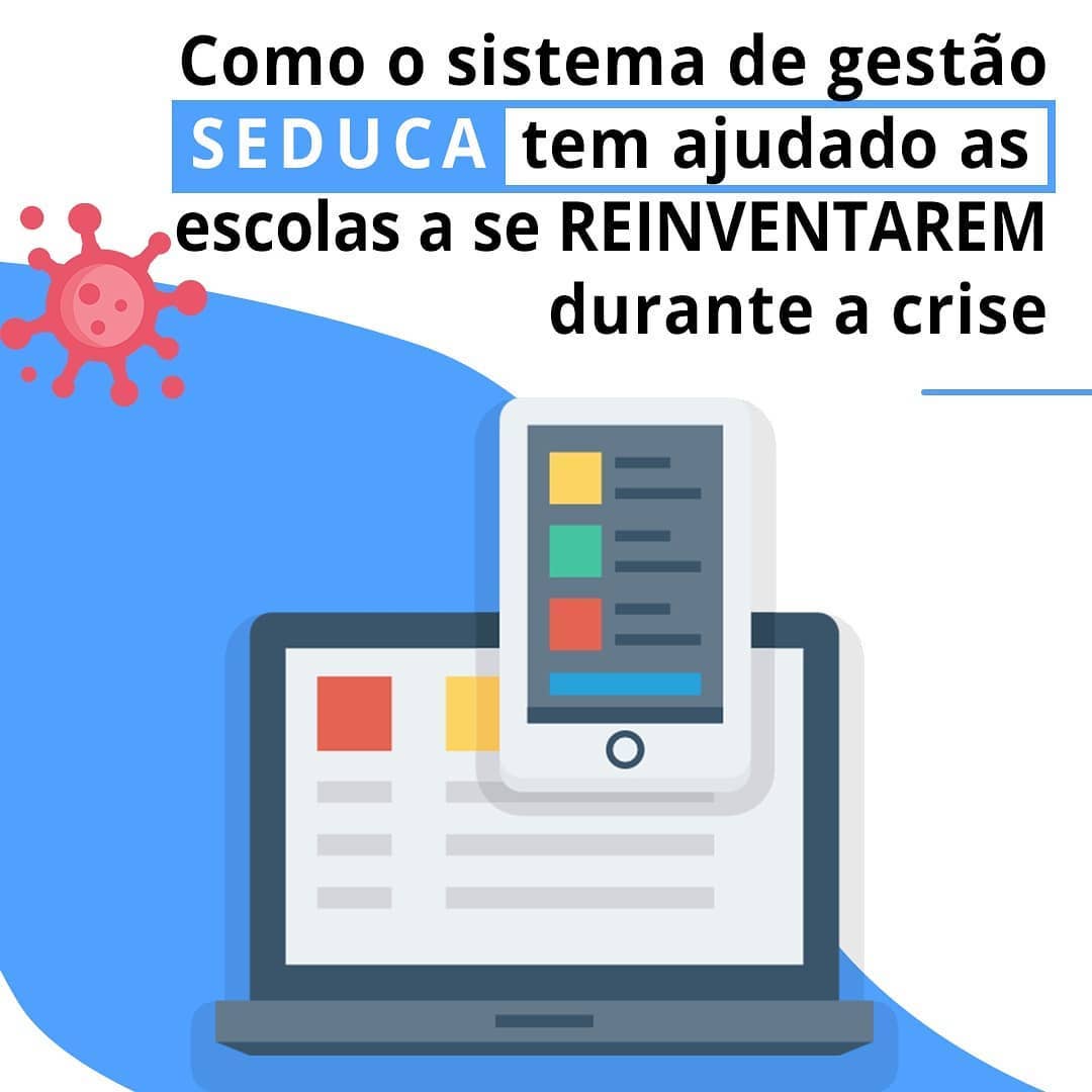 Seduca - 👇 COMO O SISTEMA DE GESTÃO SEDUCA TEM AJUDADO AS... | Facebook