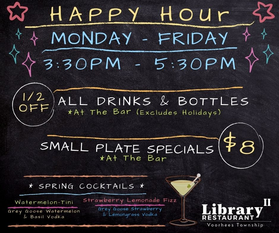 Library II - 🎉HAPPY HOUR🍷🍹Monday - Friday from 3:30pm to... | Facebook