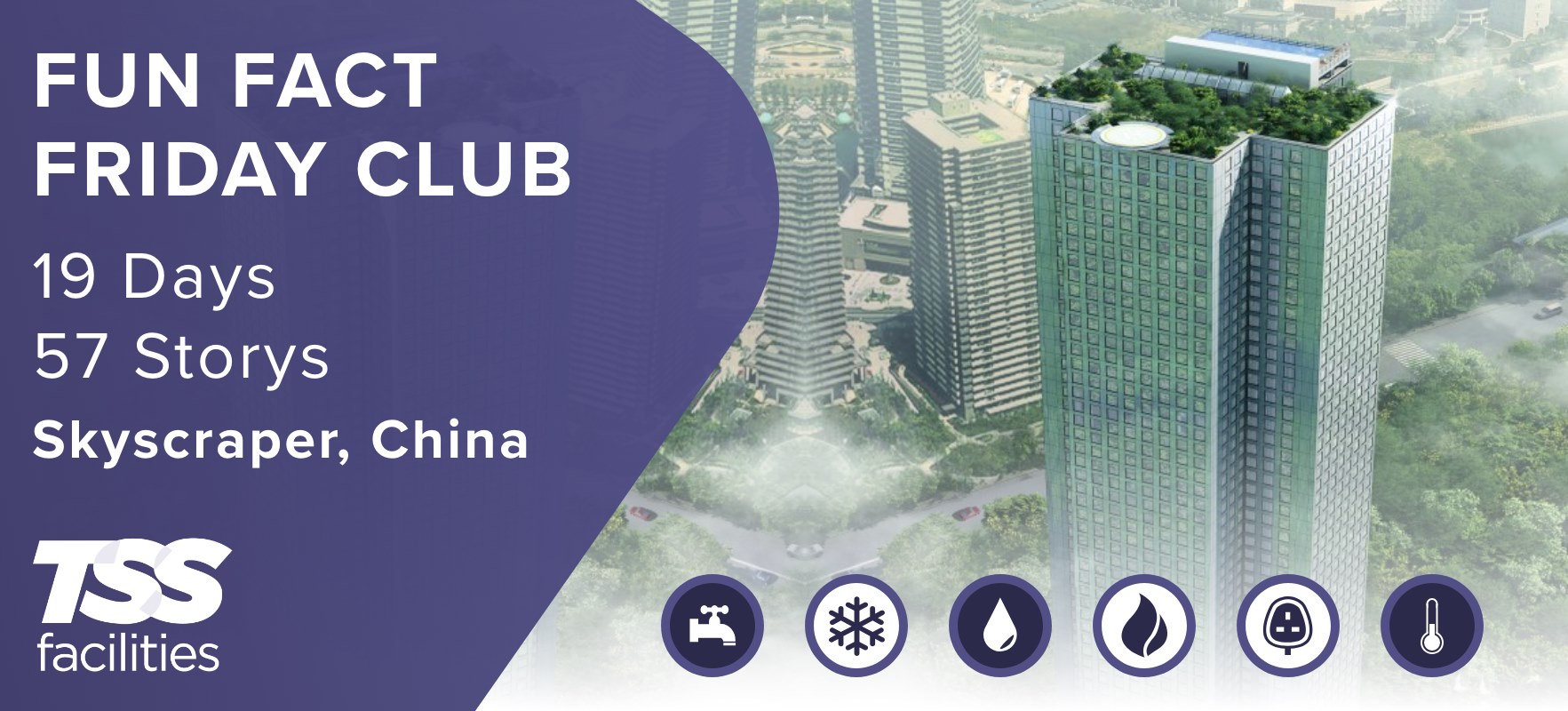 TSS Facilities - FUN FACT FRIDAY - 57 Story Skyscraper... | Facebook