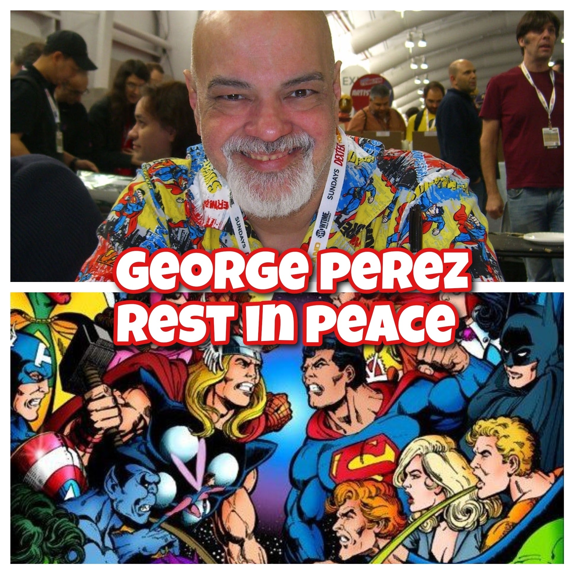 George Perez's contributions to our industry remain innumerable
