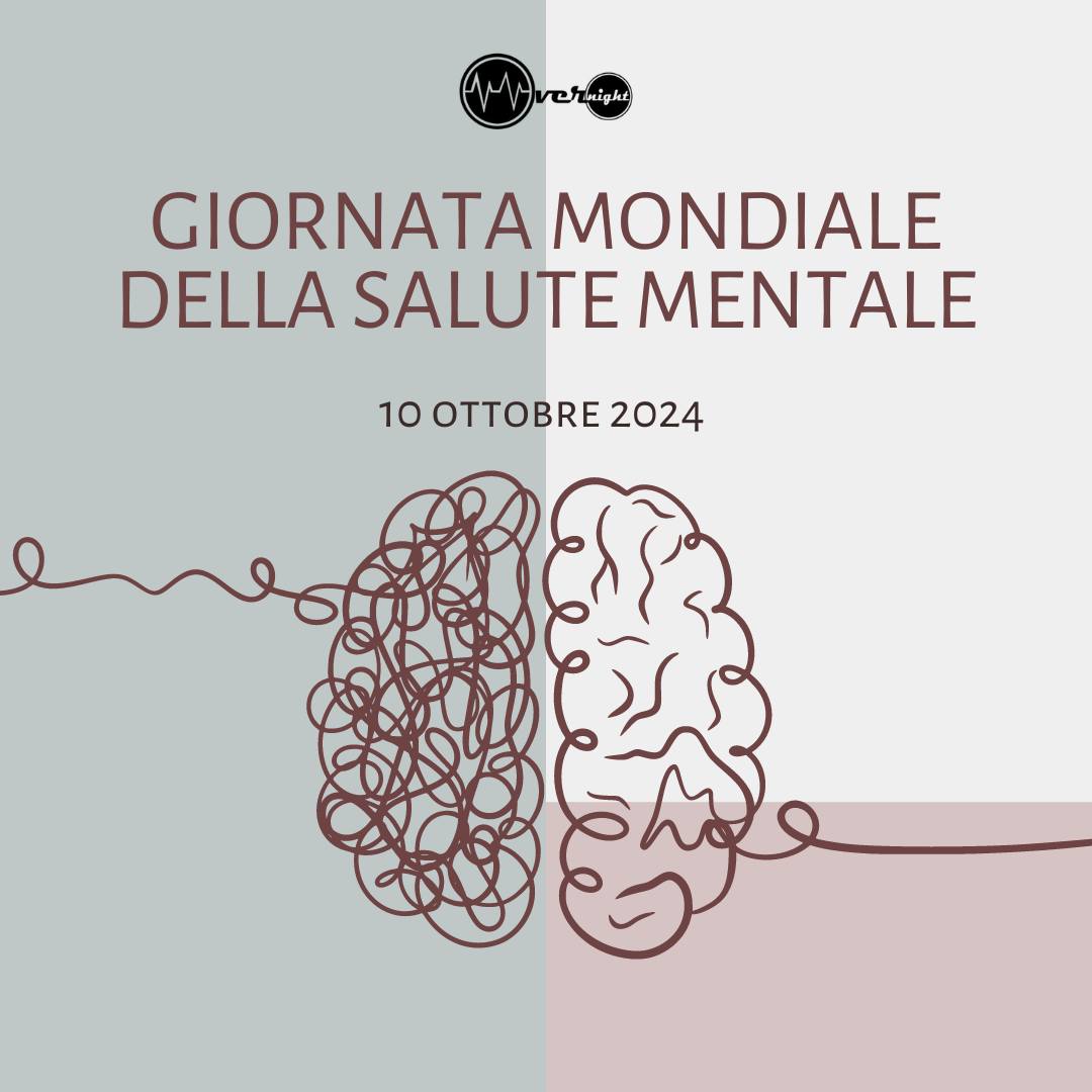Progetto Overnight - La Giornata Mondiale della Salute Mentale (World ...