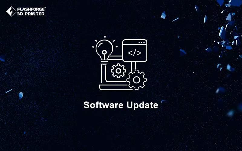 Flashforge - 🙋🙋‍♀️ Software Update for Flashforge...
