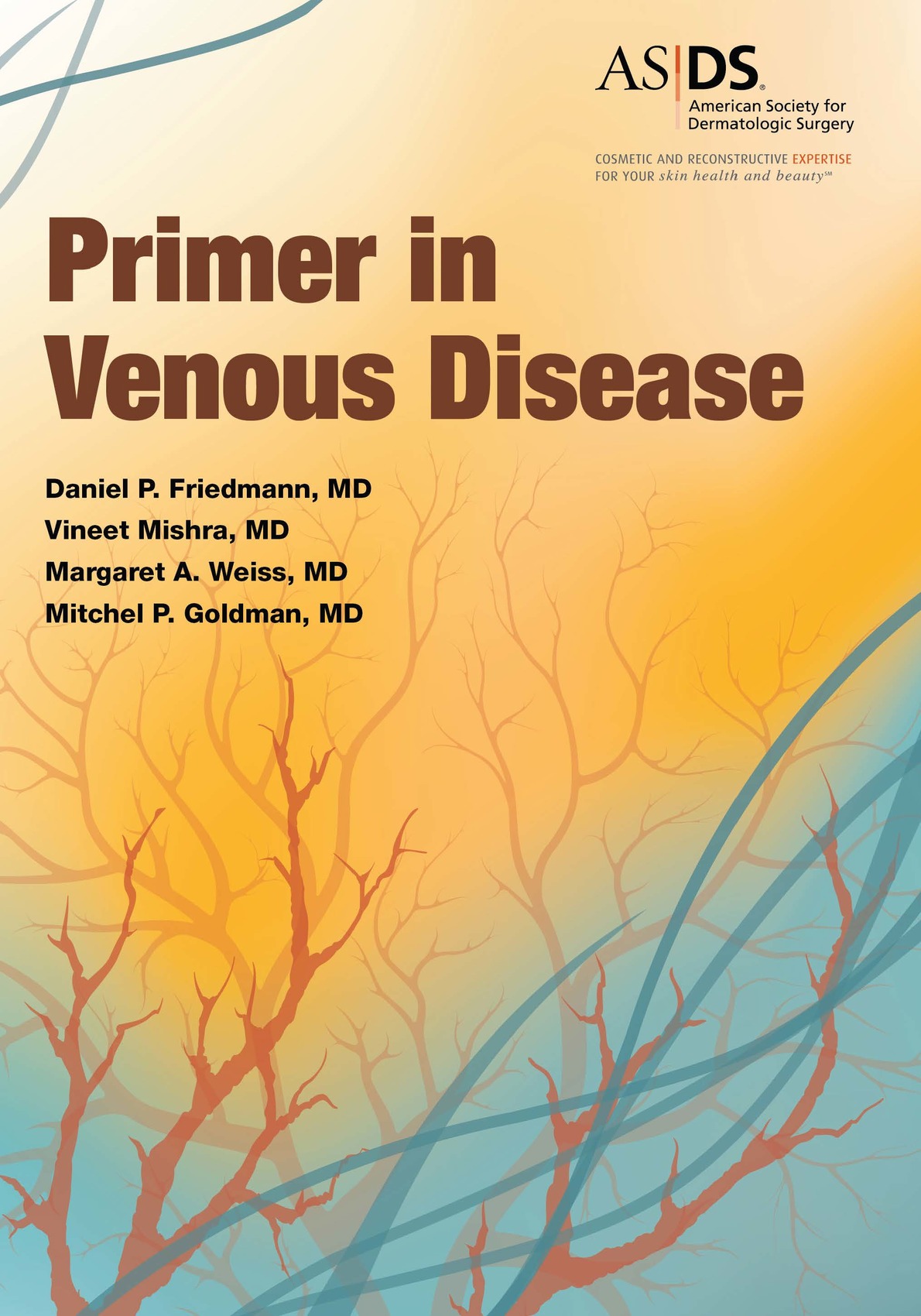 ASDS Members - The Primer in Venous Disease, an ASDS...
