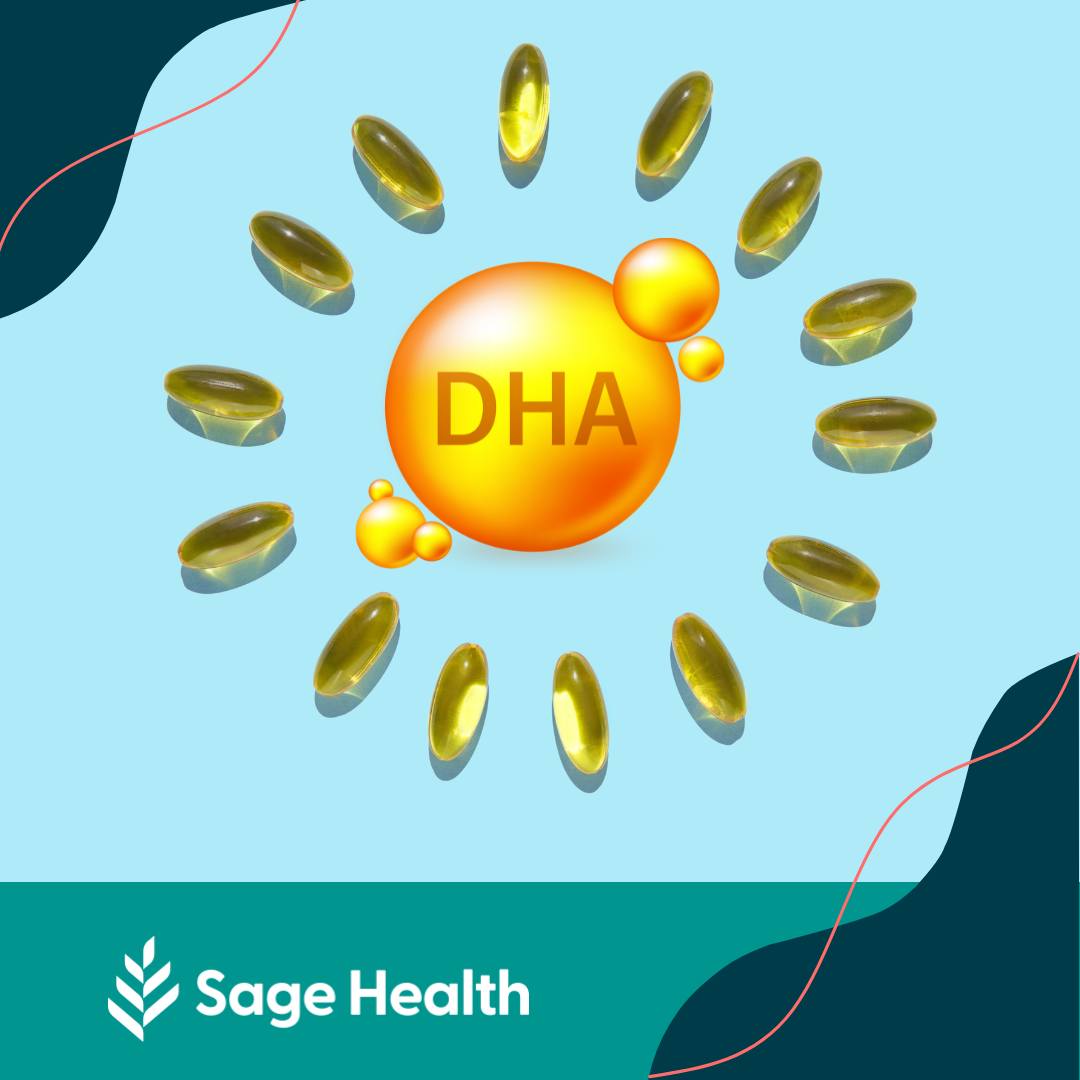 Sage - Did you know that having higher levels of DHA in your blood may ...