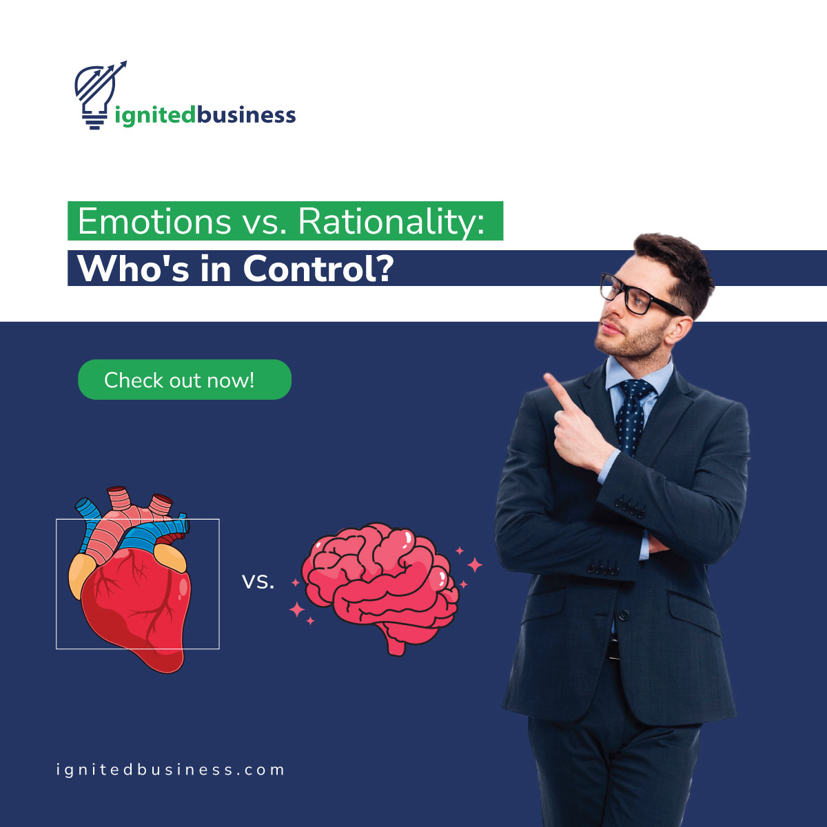 ignited - Do your emotions ever cloud your judgment? Learn why this ...