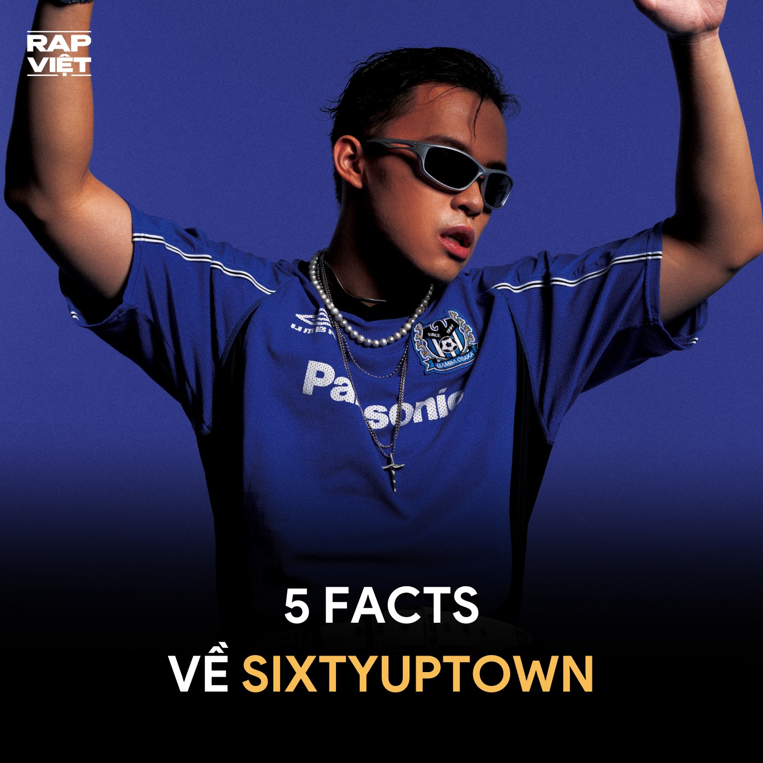 ZLAB Rap Việt - 7 FACTS VỀ SIXTYUPTOWN SIXTYUPTOWN -... | Facebook