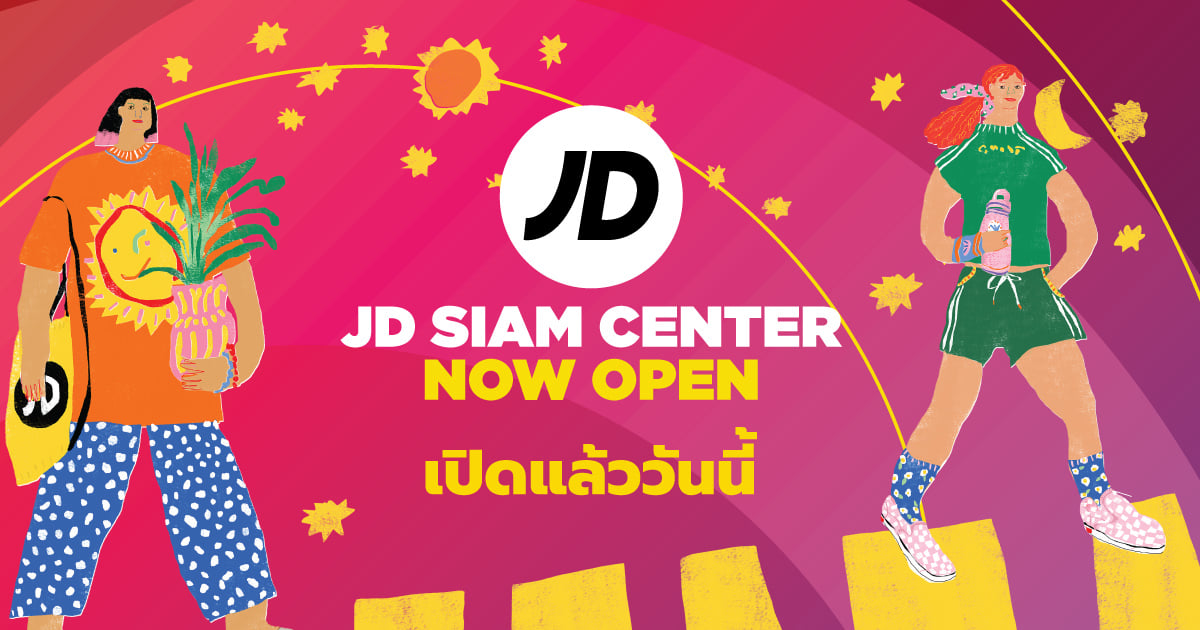JD Sports Siam Center เปิดแล้ววันนี้!... - JD Sports Thailand | Facebook