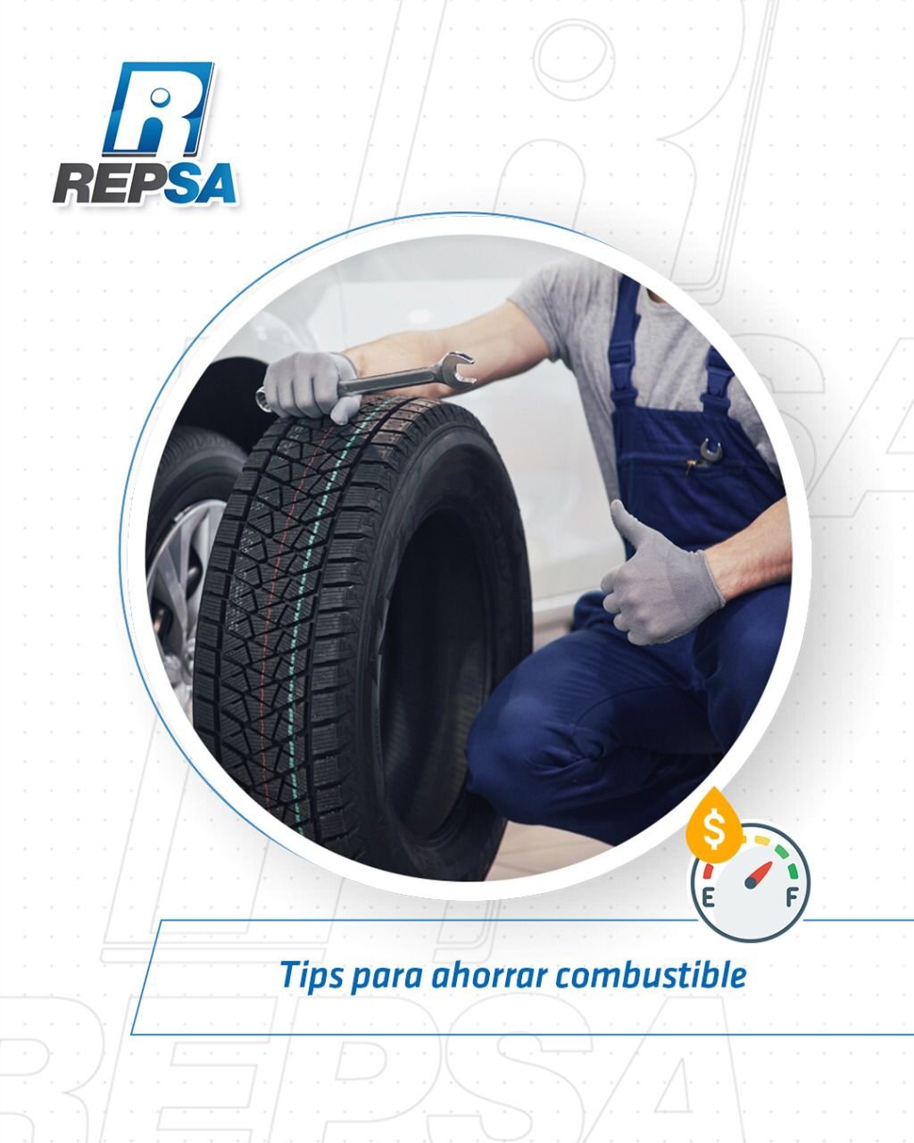 REPSA - Tips para ahorrar combustible Recuerda monitorear la presión de ...