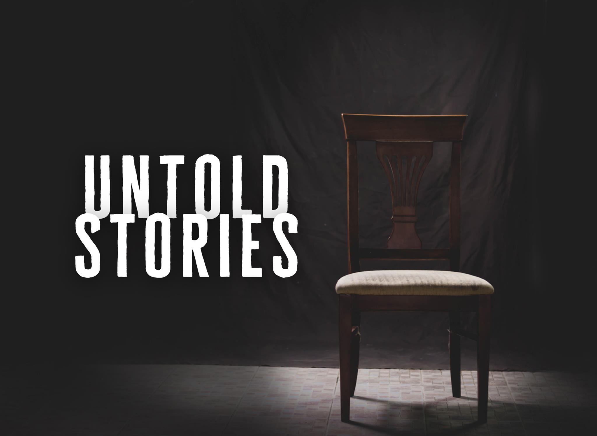 Untold Stories