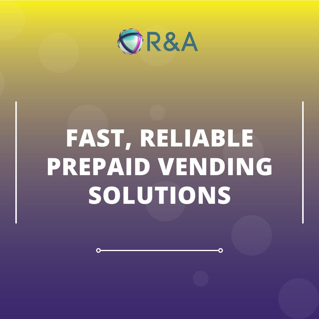 R&A Cellular - Prepaid Vending Made Simple with R&A! Are...