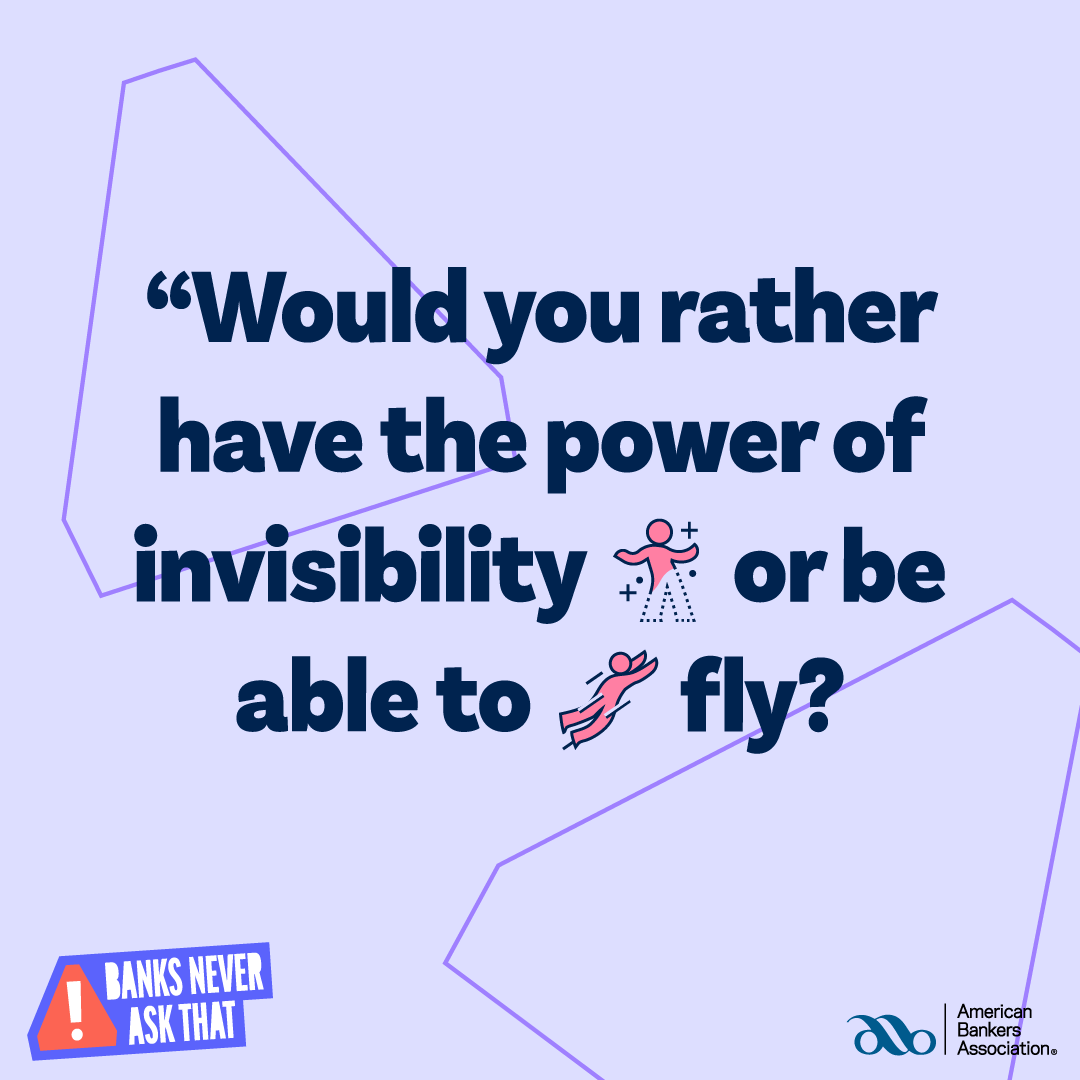 Choose between flight or invisibility?... - Generations Bank