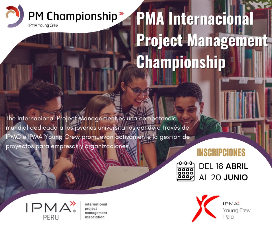 ¡PROJECT MANAGEMENT CHAMPIONSHIP... - IPMA Young Crew Peru | Facebook