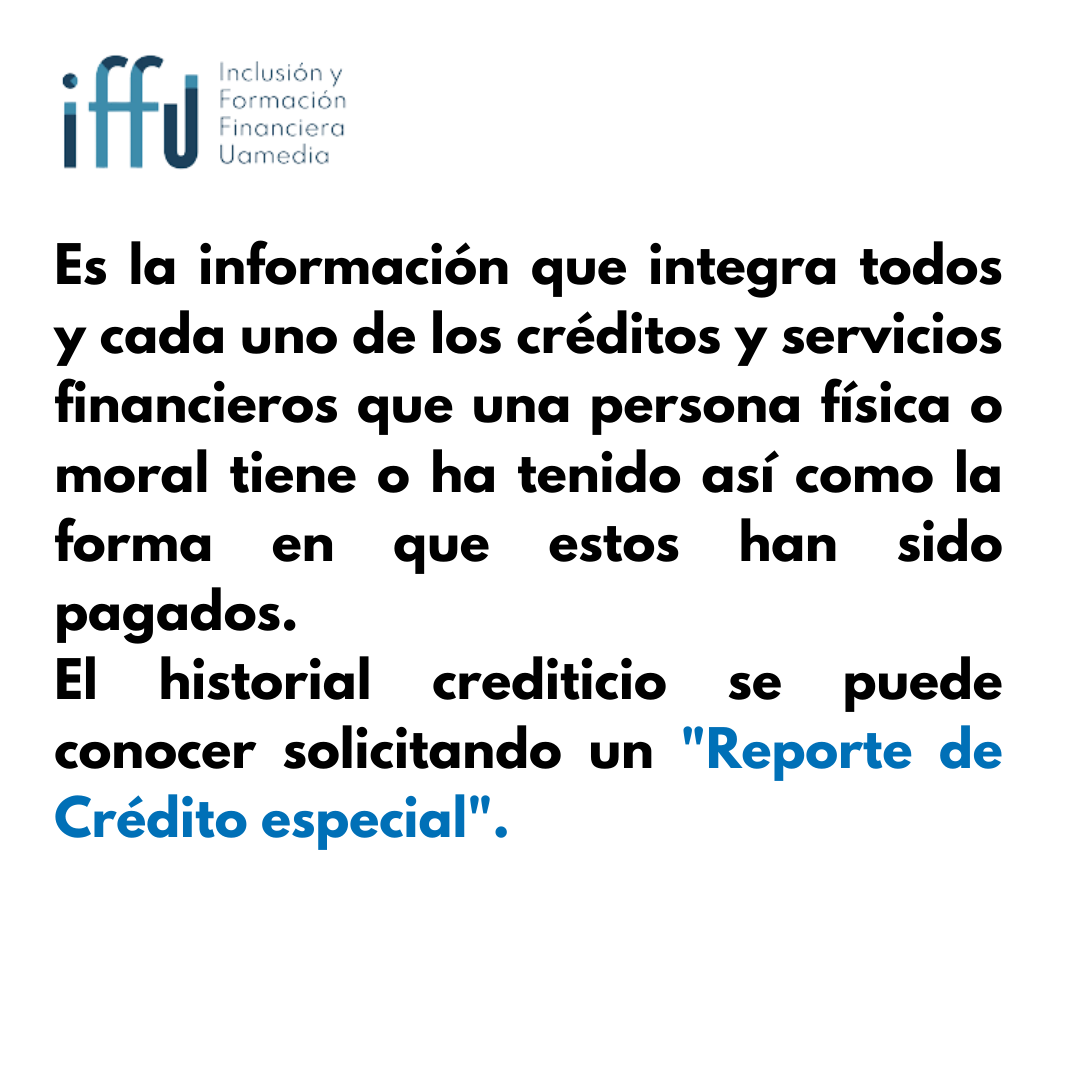 UAMedia IFFU - ¿ Sabes qué es el Historial Crediticio?