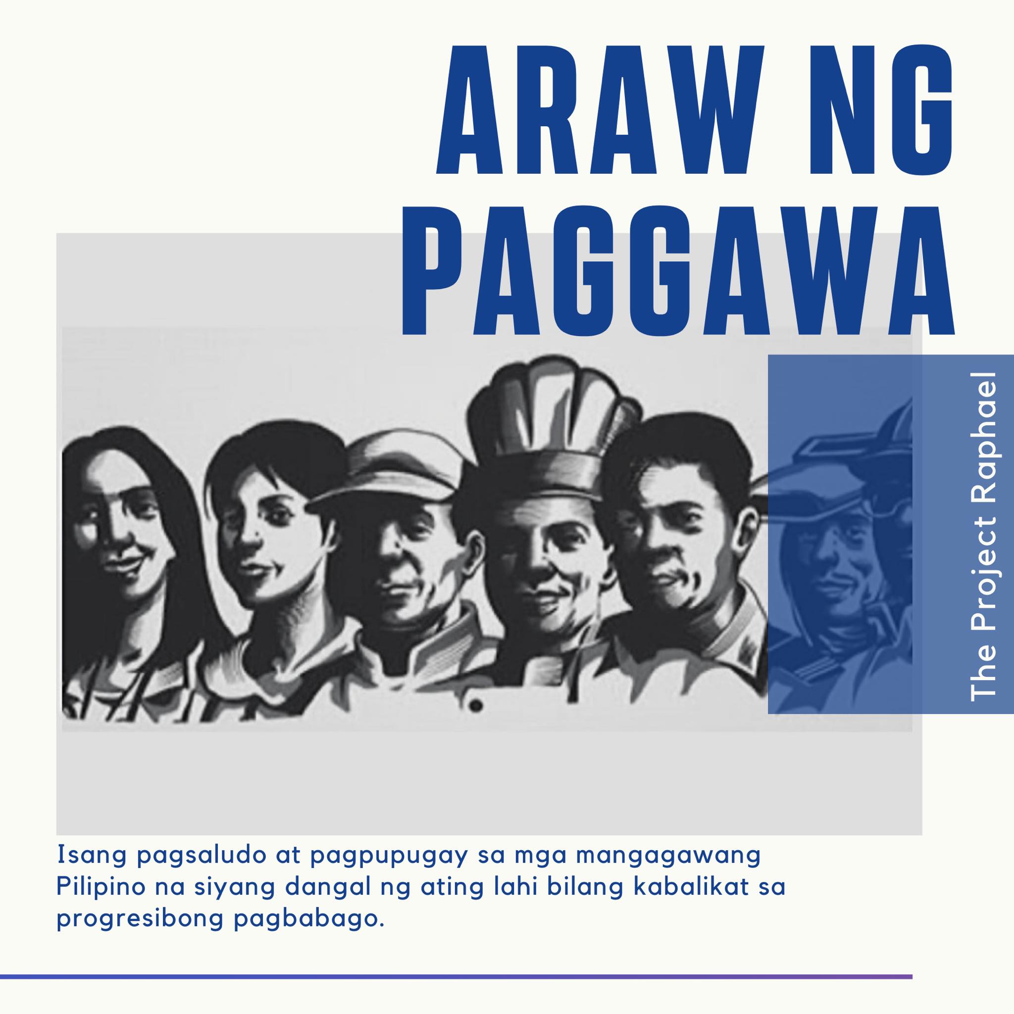 Ang Unang Araw ng Mayo ay ARAW NG... - The Project Raphael