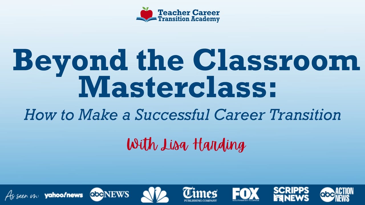 Teacher Career Transition Academy