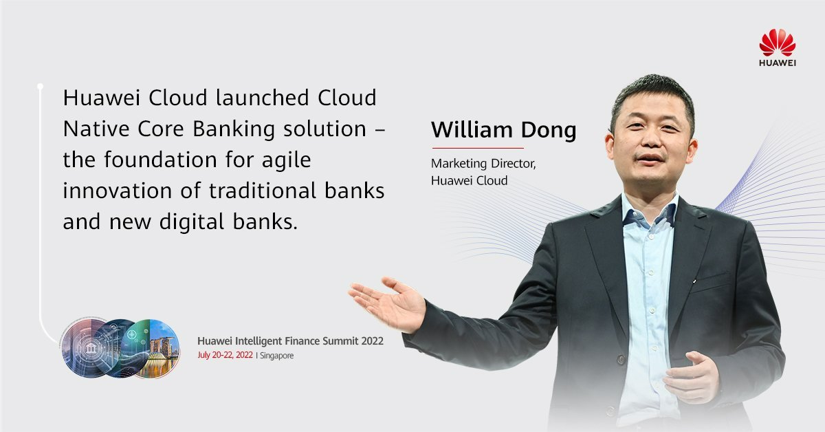 Huawei - Cloud Native Core Banking solution was launched... | Facebook