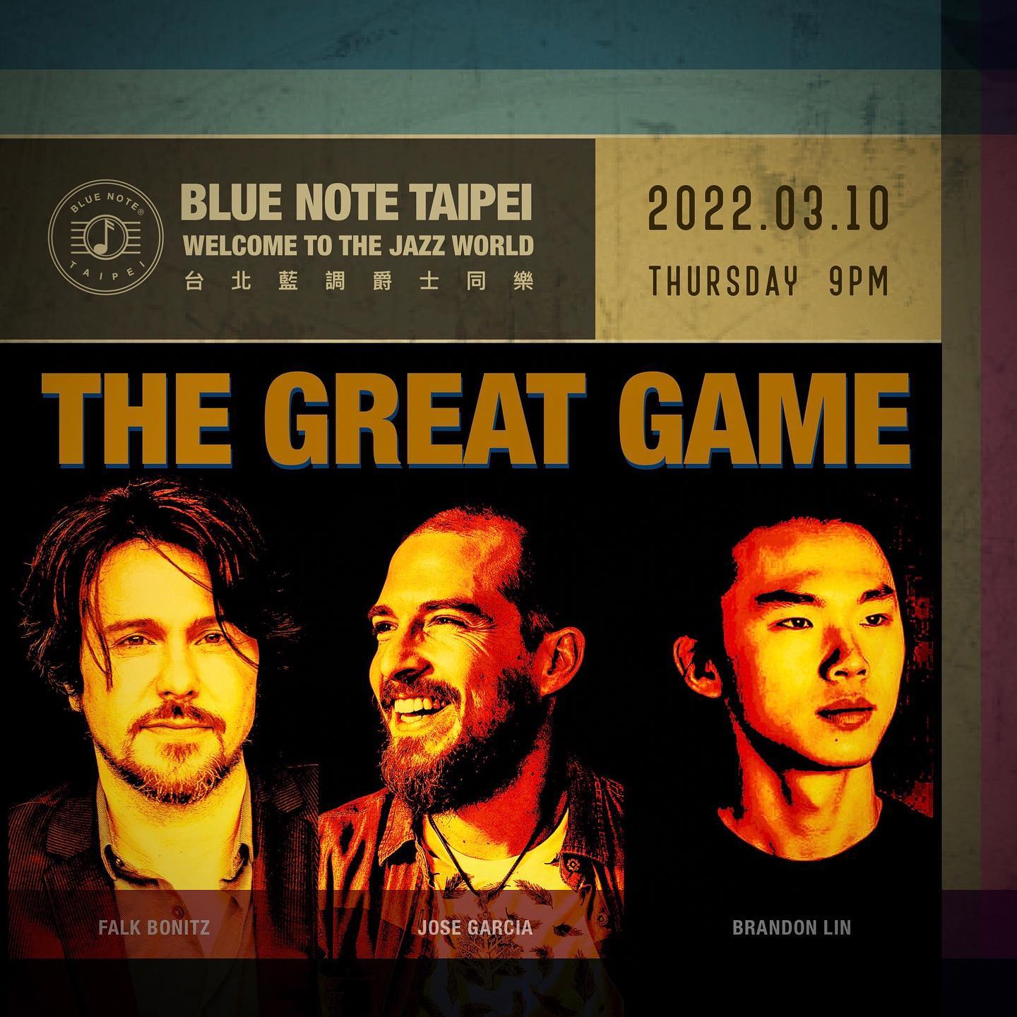 🥁 3/10 週四特演 The Great Game 詳情... - Blue Note Taipei 台北藍調 | Facebook