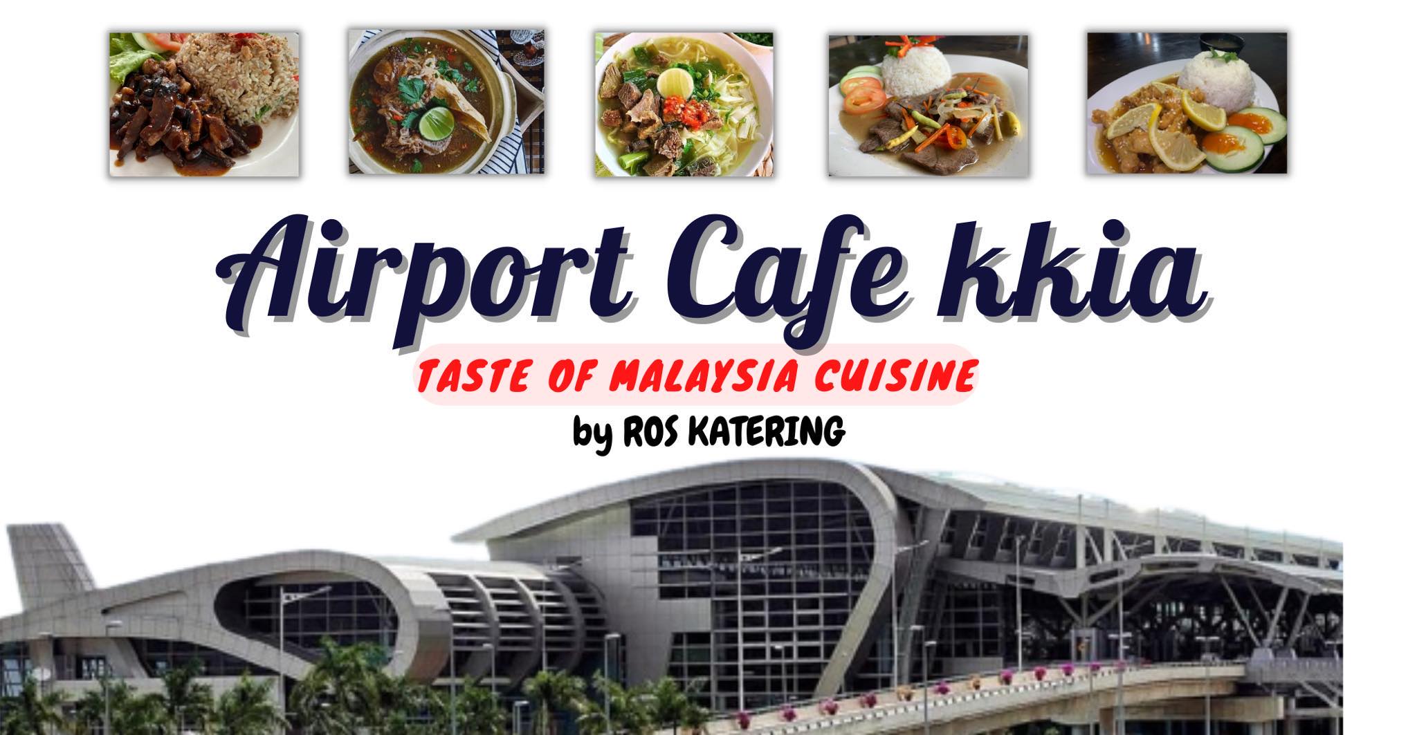 Airport Cafe KKIA | Kota Kinabalu