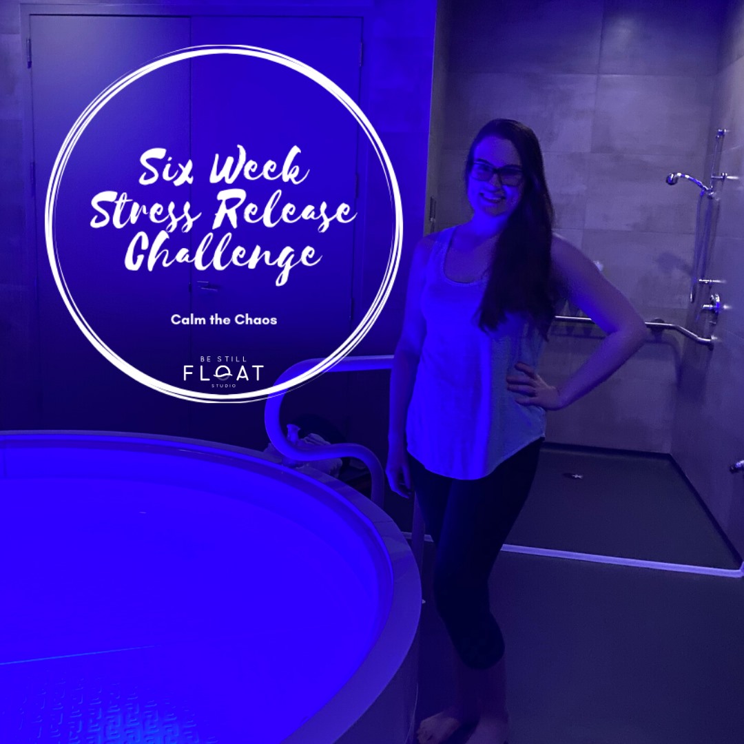 Welcome to our Six Week Stress... - Be Still Float Studio | Facebook