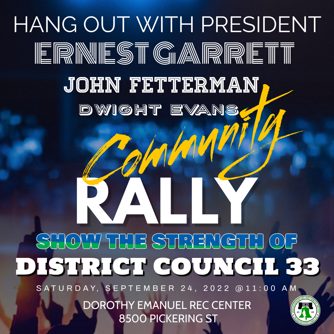 AFSCME - ** TOMORROW ** Join District Council 33 President Ernest ...