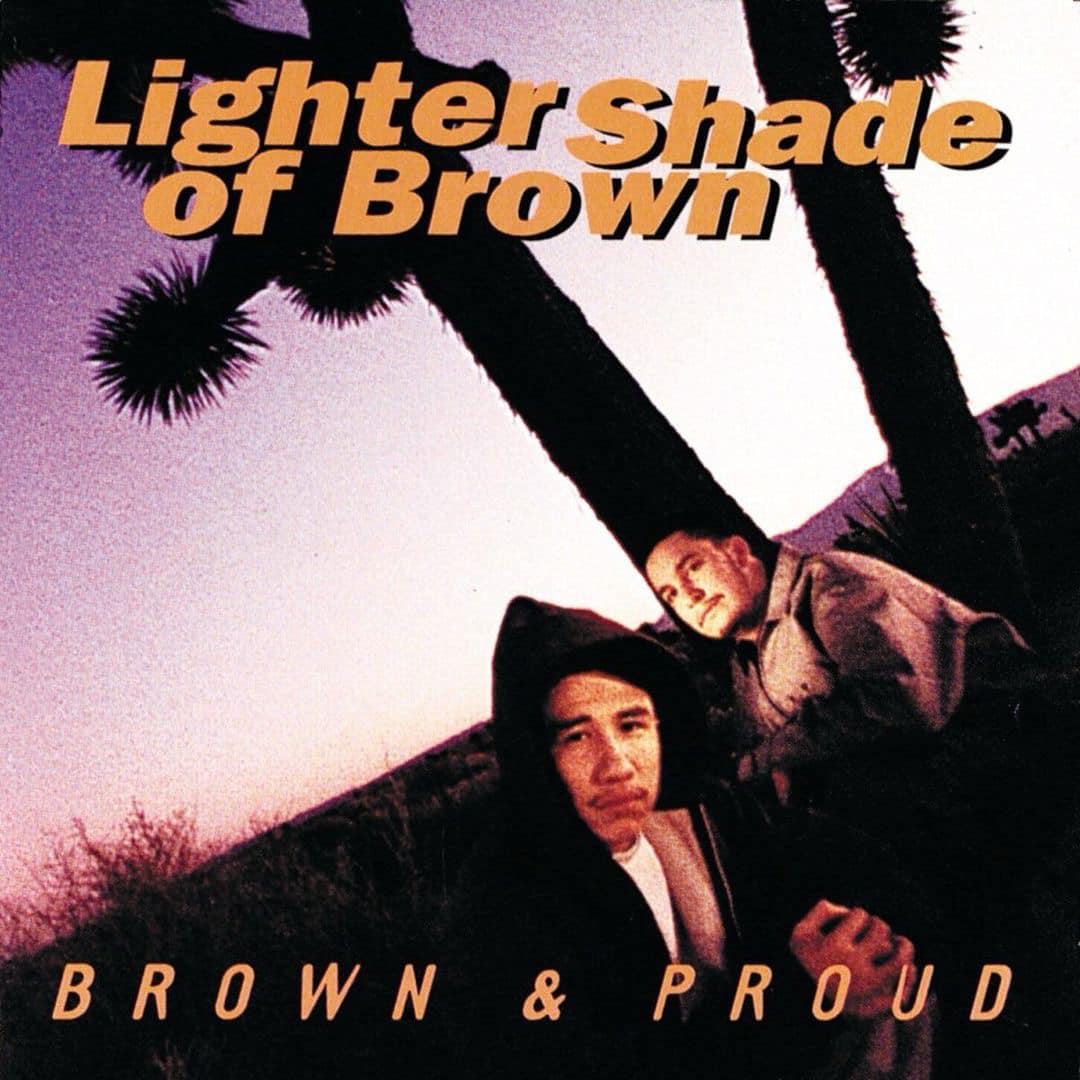 洋楽 CHICANO RAP / LIGHTER SHADE OF BROWN 35 years ago today (October 30, 1990) — Lighter Shade of Brown