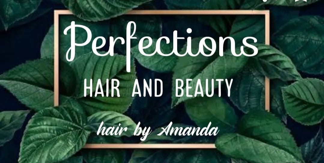 Perfections Hair & Beauty | Sunshine Coast QLD