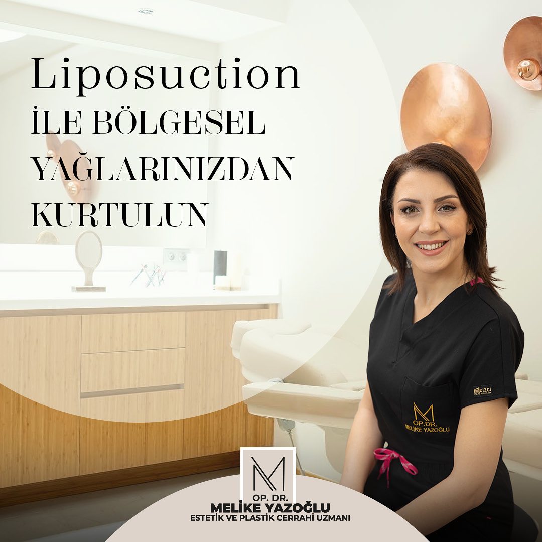 Op. Dr. Melike Yazoğlu Estetik ve Plastik Cerrahi Kliniği - Ailemizin ...
