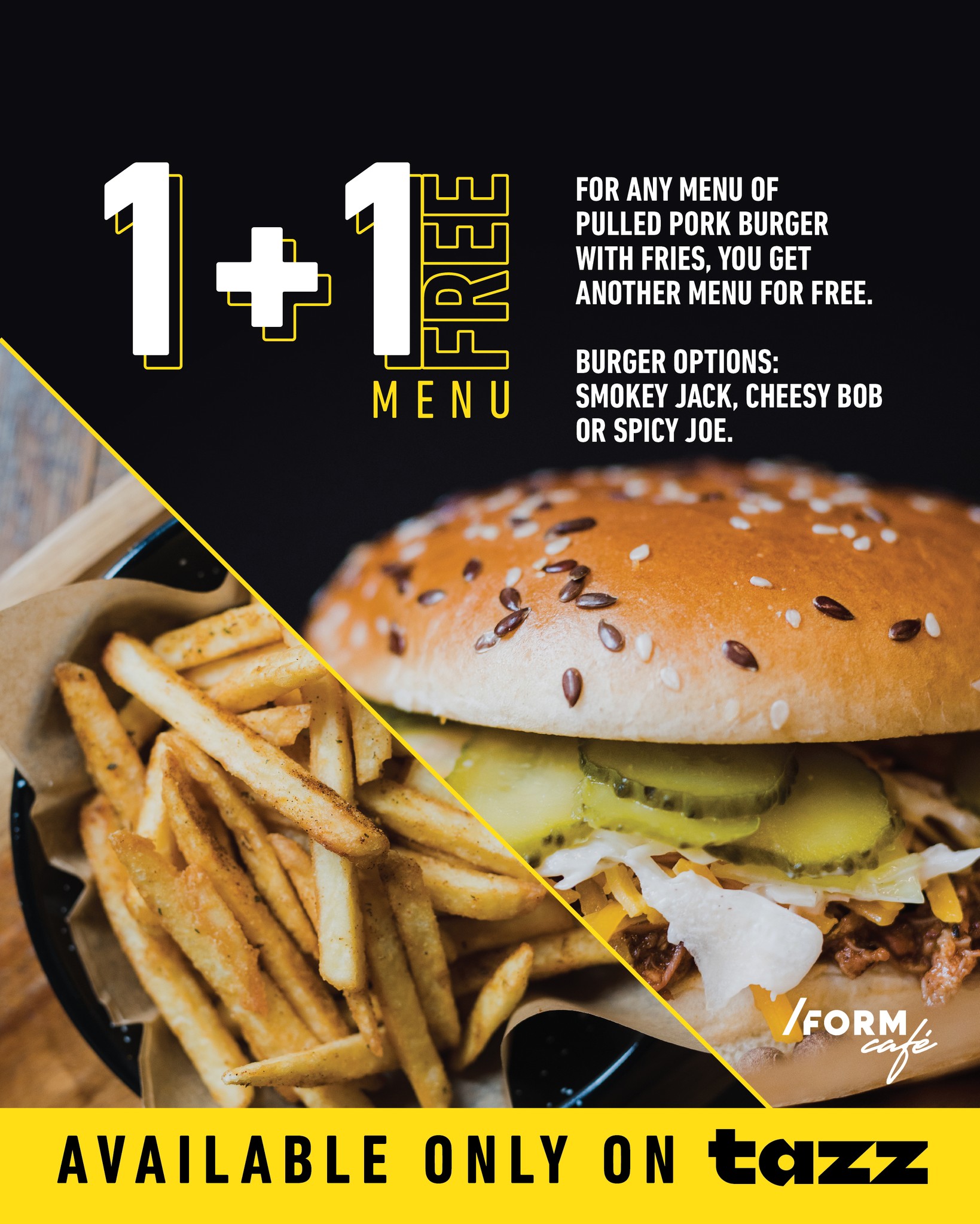 FORM Café - For any menu of pulled pork burger with fries,...