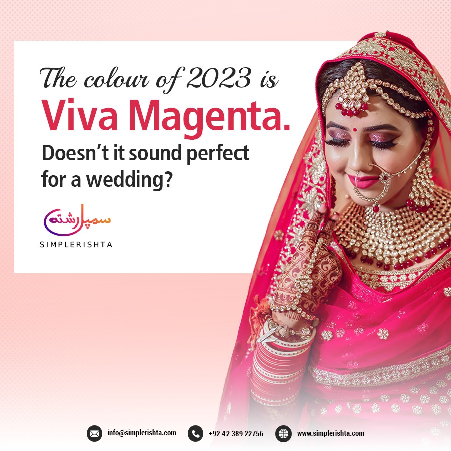 Simple Rishta - The colour of 2023 is Viva Magenta. You... | Facebook
