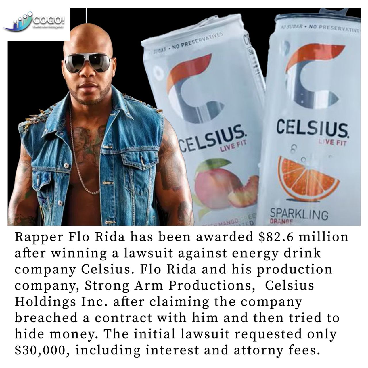 COGO - Rapper Flo Rida was awarded more than $82 million on Wednesday ...