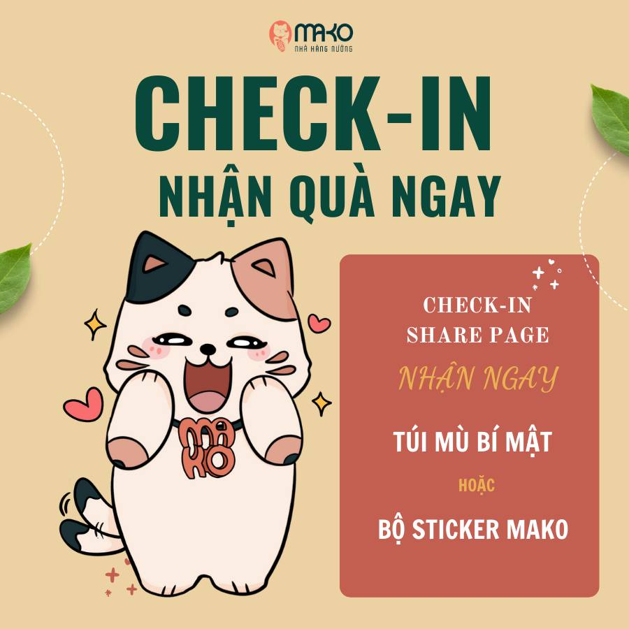 🥳 𝐂𝐇𝐄𝐂𝐊 𝐈𝐍 𝐂𝐔̀𝐍𝐆 𝐌𝐄̀𝐎 𝐌𝐀̣̂𝐏,... - Mako - Nhà Hàng Nướng | Facebook